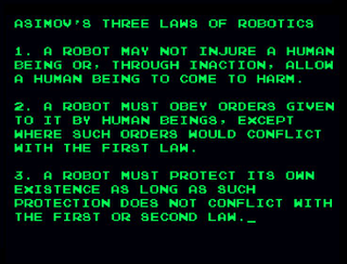 Asimov’s Three Laws of Robotics.